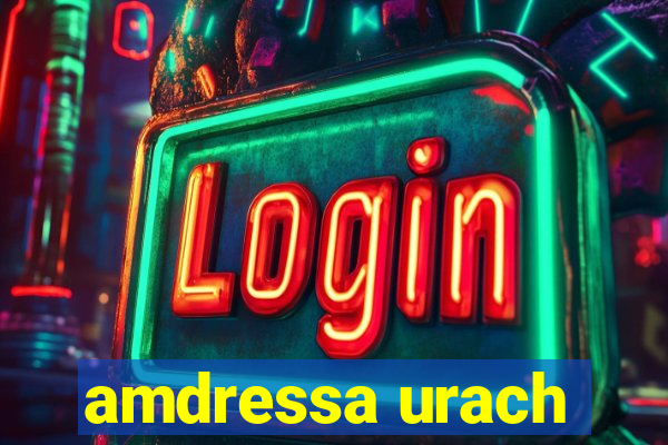 amdressa urach